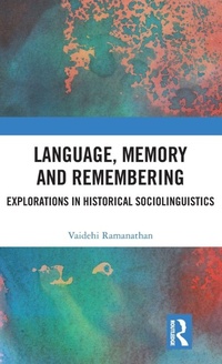 Enlarge image Cover: Language, Memory and Remembering - CRC Press