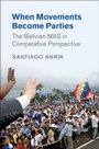 Cover: When Movements Become Parties - Cambridge University Press
