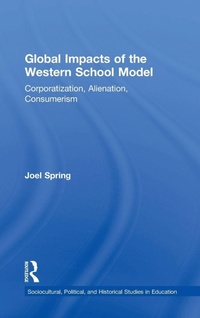 Enlarge image Cover: Global Impacts of the Western School Model - Routledge