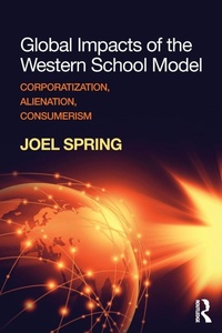 Enlarge image Cover: Global Impacts of the Western School Model - Routledge