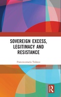 Cover: Sovereign Excess, Legitimacy and Resistance - Routledge