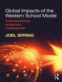 Enlarge image Cover: Global Impacts of the Western School Model - Routledge