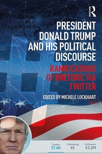 Abbildung von: President Donald Trump and His Political Discourse - Routledge