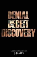 Cover: Denial, Deceit, Discovery - Inkslingers Publishing