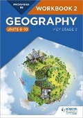 Cover: Progress in Geography: Key Stage 3 Workbook 2 (Units 6-10) - Hodder Education