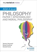 Cover: My Revision Notes: AQA A-level Philosophy Paper 1 Epistemology and Moral Philosophy - Hodder Education