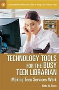 Cover: Technology Tools for the Busy Librarian - Libraries Unlimited Inc