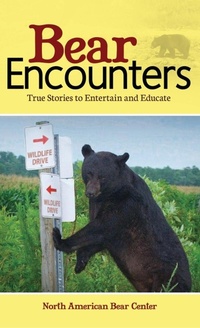 Enlarge image Cover: Bear Encounters - Adventure Publications, Incorporated