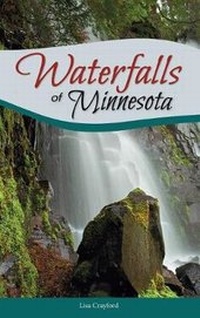 Abbildung von: Waterfalls of Minnesota - Adventure Publications, Incorporated