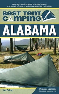 Abbildung von: Best Tent Camping: Alabama - Menasha Ridge Press Inc.