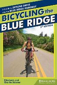 Abbildung von: Bicycling the Blue Ridge - Menasha Ridge Press Inc.