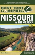 Cover: Best Tent Camping: Missouri & the Ozarks - Menasha Ridge Press Inc.