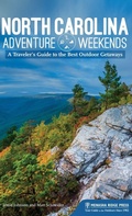 Cover: North Carolina Adventure Weekends - Menasha Ridge Press Inc.