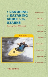 Abbildung von: A Canoeing and Kayaking Guide to the Ozarks - Menasha Ridge Press Inc.