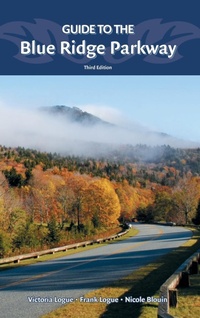 Abbildung von: Guide to the Blue Ridge Parkway - Menasha Ridge Press Inc.