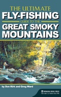 Cover: The Ultimate Fly-Fishing Guide to the Great Smoky Mountains - Menasha Ridge Press Inc.