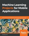 Cover: Machine Learning Projects for Mobile Applications - Packt Publishing
