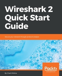 Enlarge image Cover: Wireshark 2 Quick Start Guide - Packt Publishing
