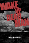 Cover: Wake Up, Dead Man - Quick Brown Fox Publications