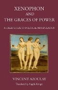 Cover: Xenophon and the Graces of Power - Classical Press of Wales