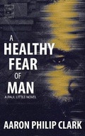 Cover: A Healthy Fear of Man - Shotgun Honey