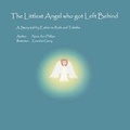 Cover: The Littlest Angel who got Left Behind - Ann JB Phillips