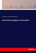 Cover: Non-Christian Religions of the World - Hansebooks