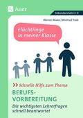 Cover: Schnelle Hilfe zum Thema Berufsvorbereitung - Auer Verlag in der AAP Lehrerwelt GmbH