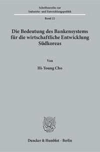 Abbildung von: Die Bedeutung des Bankensystems für die wirtschaftliche Entwicklung Südkoreas - fibre