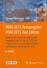 Abbildung von: HOAI 2013-Textausgabe/HOAI 2013-Text Edition - Springer Vieweg