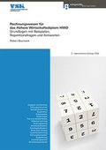 Cover: Rechnungswesen f&uuml;r das H&ouml;here Wirtschaftsdiplom HWD - Compendio Bildungsmedien