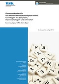Cover: Kommunikation f&uuml;r das H&ouml;here Wirtschaftsdiplom HWD - Compendio Bildungsmedien