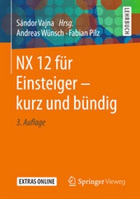 Abbildung von: NX 12 für Einsteiger - kurz und bündig - Springer Vieweg