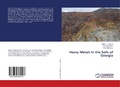 Cover: Heavy Metals in the Soils of Georgia - LAP Lambert Academic Publishing