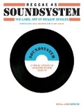 Cover: Reggae 45 Soundsystem - Soul Jazz Records