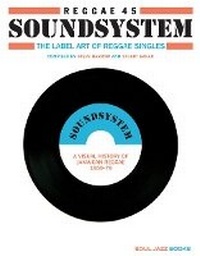 Enlarge image Cover: Reggae 45 Soundsystem - Soul Jazz Records