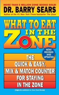 Enlarge image Cover: What To Eat in the Zone - HarperCollins