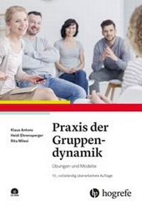 Abbildung von: Praxis der Gruppendynamik - Hogrefe