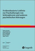 Cover: Evidenzbasierte Leitlinie zur Psychotherapie von Schizophrenie und anderen psychotischen St&ouml;rungen - Hogrefe