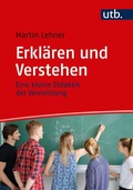 Cover: Erkl&auml;ren und Verstehen - UTB