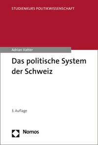 Abbildung von: Das politische System der Schweiz - Nomos