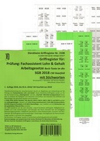 Abbildung von: Fachassistent Lohn und Gehalt (ArbR-SGB)/ Dürckheim-Griffregister Nr. 2108 (2018) - Dürckheim Verlag