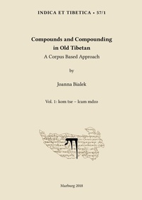Abbildung von: Compounds and Compounding in Old Tibetan. Vol. 1 - Indica et Tibetica