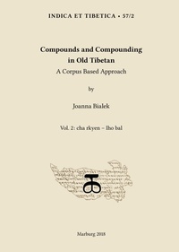 Abbildung von: Compounds and Compounding in Old Tibetan. Vol. 2 - Indica et Tibetica