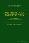 Cover: Zwischen Provinzen und Metropolen - Edition Rainer Hampp