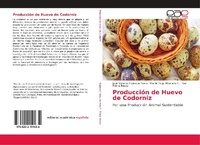 Abbildung von: Producción de Huevo de Codorniz - Editorial Académica Española