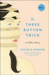Enlarge image Cover: The Three Button Trick and Other Stories - Ecco