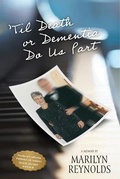Cover: 'Til Death or Dementia Do us Part - River Rock Books