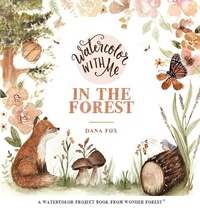 Abbildung von: Watercolor With Me in the Forest - Page Street Publishing