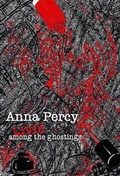 Cover: Livid Among the Ghostings - Flapjack Press